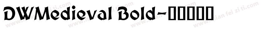 DWMedieval Bold字体转换